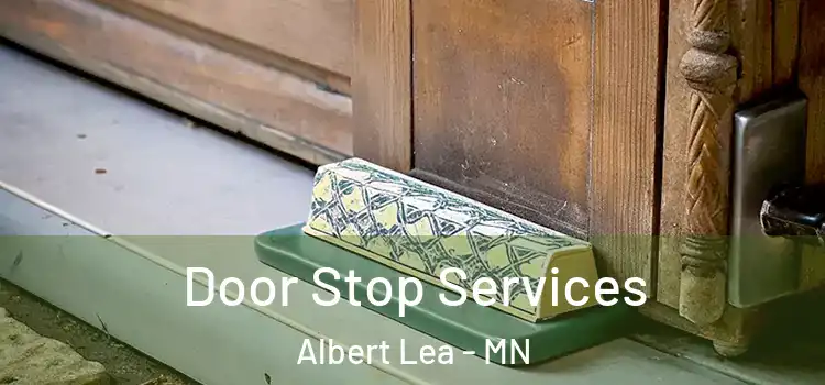Door Stop Services Albert Lea - MN