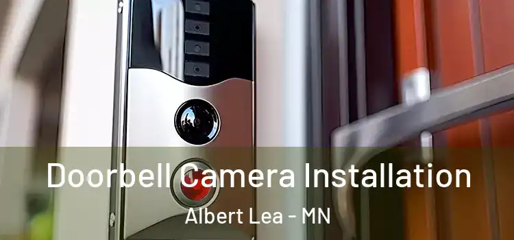  Doorbell Camera Installation Albert Lea - MN