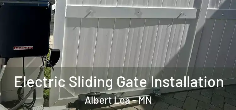  Electric Sliding Gate Installation Albert Lea - MN