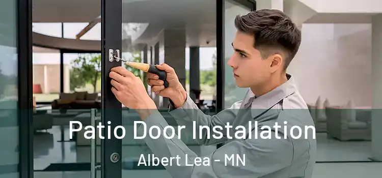  Patio Door Installation Albert Lea - MN