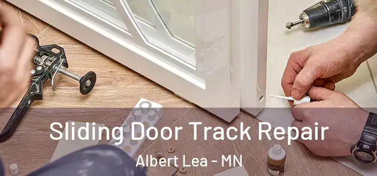  Sliding Door Track Repair Albert Lea - MN